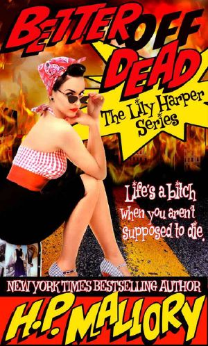 [Lily Harper 01] • Better Off Dead